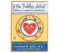Charlotte Kasl If the Buddha Dated (Tascabile) Compass