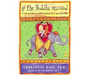 Charlotte Kasl If the Buddha Married (Tascabile) Compass