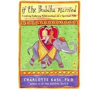 Charlotte Kasl If the Buddha Married (Tascabile) Compass