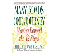 Charlotte Kasl Many Roads, One Journey (Tascabile)