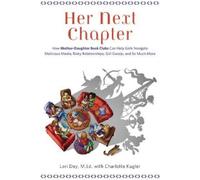 Charlotte Kugler Lori Day MEd Her Next Chapter (Tascabile)