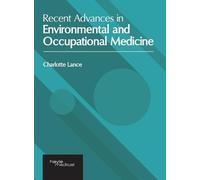 Charlotte Lance Recent Advances in Environmental and Occupati (Copertina rigida)