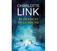 Charlotte Link El silencio de la noche / Silence at Night (Copertina rigida)