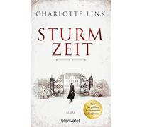Charlotte Link Sturmzeit: Roman (Die Sturmzeittrilogie, Band 1) (Tascabile)
