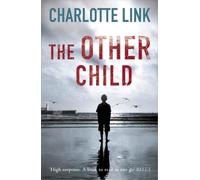 Charlotte Link The Other Child (Tascabile)