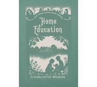 Charlotte M Mason Home Education (Copertina rigida)