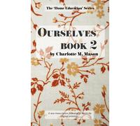 Charlotte M Mason Ourselves Book 2 (Tascabile)