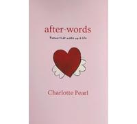 Charlotte M Pearl after-words (Tascabile)