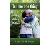 Charlotte M Smith Tell Me One Thing (Tascabile)