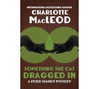 Charlotte MacLeod Something the Cat Dragged In (Tascabile)