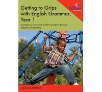 Charlotte Makhlouf Getting to Grips with English Grammar, Year 1 (Tascabile)