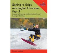 Charlotte Makhlouf Getting to Grips with English Grammar, Year 5 (Tascabile)
