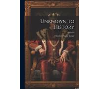 Charlotte Mary Yonge Unknown to History (Tascabile)