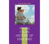 Charlotte Mary Yonge Young Folks History of England (Tascabile)