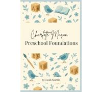Charlotte Mason Preschool Foundations