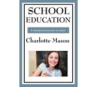 Charlotte Mason School Education (Copertina rigida)