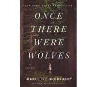 Charlotte McConaghy Once There Were Wolves (Tascabile)
