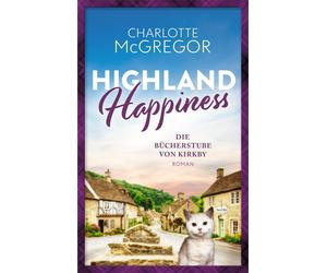 Charlotte McGre Highland Happiness - Die Bücherstube von Kirkby: Ein (Tascabile)