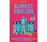 Charlotte Mendelson Almost English (Tascabile)