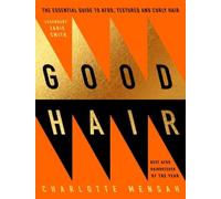 Charlotte Mensah Good Hair (Copertina rigida)
