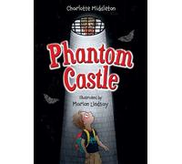 Charlotte Middleton Phantom Castle (Tascabile) Big Cat for Little Wandle Fluency
