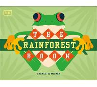Charlotte Milner The Rainforest Book (Copertina rigida) Conservation for Kids