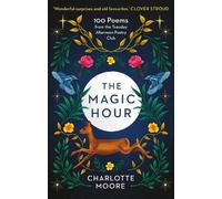 Charlotte Moore The Magic Hour (Tascabile)
