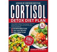 Charlotte N Smith Cortisol Detox Diet Plan (Tascabile)