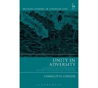 Charlotte O'Brien Unity in Adversity (Tascabile) Modern Studies in European Law