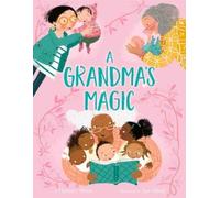 Charlotte Offsay Asa Gilland A Grandma's Magic (Copertina rigida)