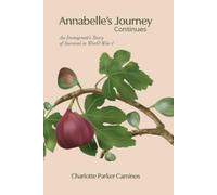 Charlotte Parker Caminos Annabelle's Journey Continues (Tascabile)