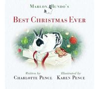 Charlotte Pence Marlon Bundo's Best Christmas Ever (Copertina rigida)