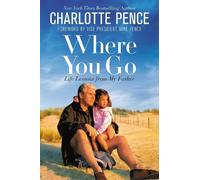 Charlotte Pence Where You Go (Tascabile)