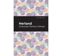 Charlotte Perkins Gilman Herland (Copertina rigida) Mint Editions