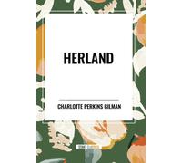 Charlotte Perkins Gilman Herland (Tascabile)