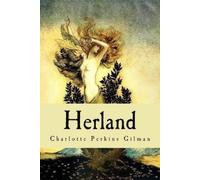 Charlotte Perkins Gilman Herland (Tascabile)