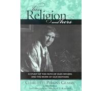 Charlotte Perkins Gilman His Religion and Hers (Tascabile)