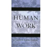 Charlotte Perkins Gilman Human Work (Tascabile) Classics in Gender Studies