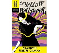 Charlotte Perkins Gilman The Yellow Wall-Paper (Tascabile) Weird Girls