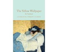 Charlotte Perkins Gilman The Yellow Wallpaper & Herland (Copertina rigida)