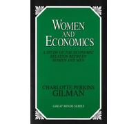 Charlotte Perkins Gilman Women and Economics (Tascabile) Great Minds Series