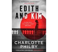 Charlotte Philby Edith and Kim (Tascabile)