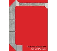 Charlotte Posenenske: Work in Progress
