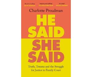 Charlotte Proudman He Said, She Said (Tascabile) (PRESALE 30/04/2026)