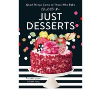 Charlotte Ree Just Desserts (Copertina rigida)