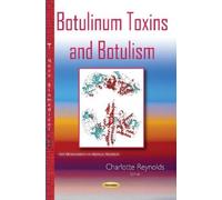 Charlotte Reynolds Botulinum Toxins & Botulism (Tascabile)