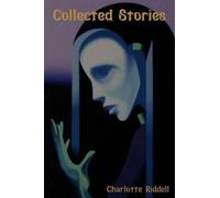 Charlotte Riddell Collected Stories (Tascabile)