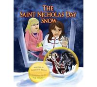 Charlotte Riggle The Saint Nicholas Day Snow (Tascabile)