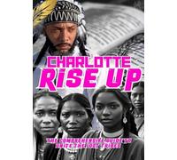 Charlotte Rise Up The Comprehensive Guide to Unite the - Libro in brossura...