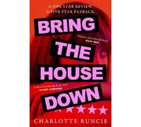 Charlotte Runcie Bring the House Down (Copertina rigida)